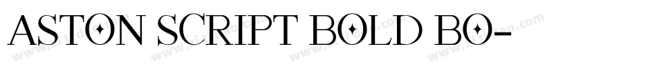 Aston Script Bold Bo字体转换